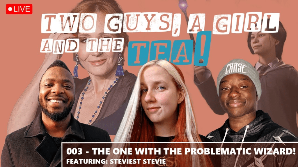 The One with the Problematic Wizard! – Ep03 featuring Steviest Steve